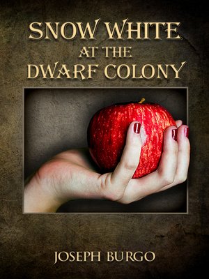 cover image of Snow White at the Dwarf Colony